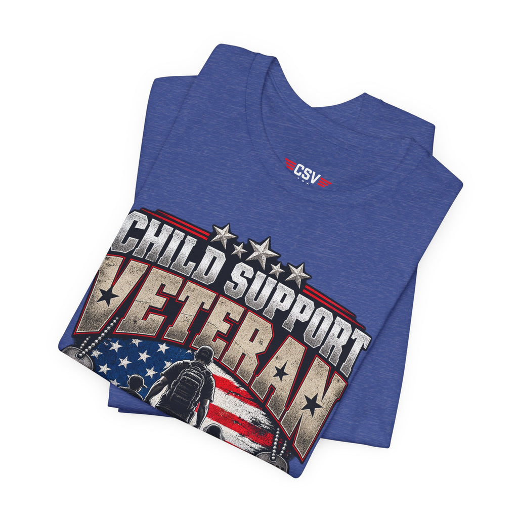 Child Support Veteran T-Shirt — "Still Standing, Still Providing" Patriotic Tee