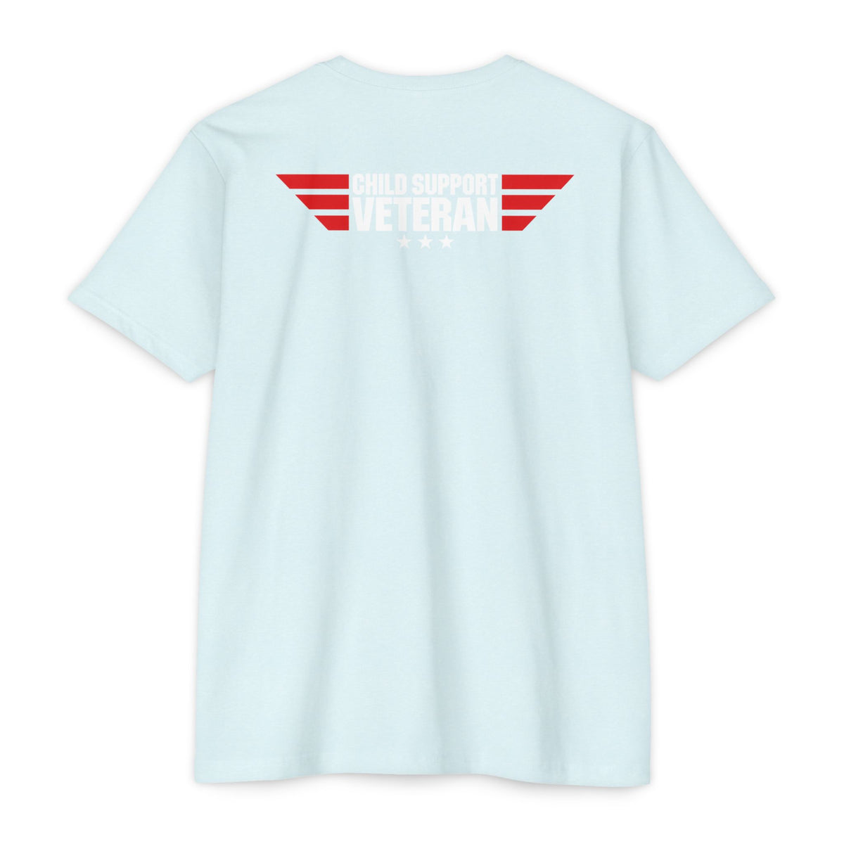 Child Support Veteran T-Shirt — "Real Parents Show Up" Patriotic Dad Shirt
