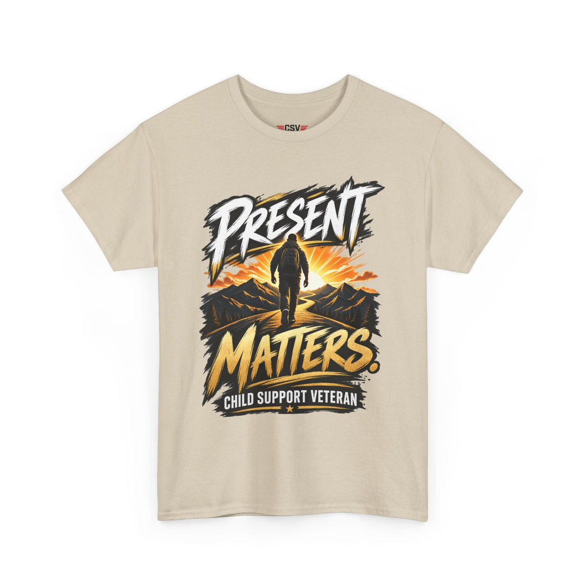 Present Matters T-Shirt – Child Support Veteran Tribute Tee