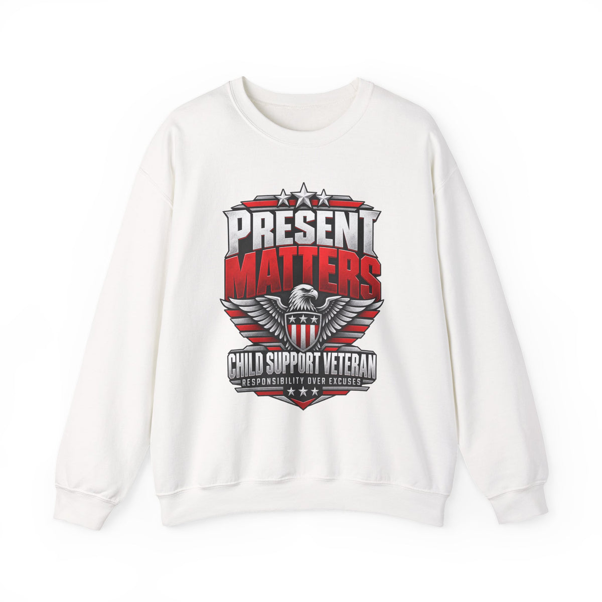 Present Matters Crewneck — Child Support Veteran Sweatshirt
