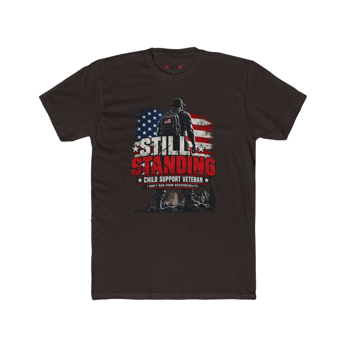 Still Standing Child Support Veteran T-Shirt — Patriotic CSV Tee