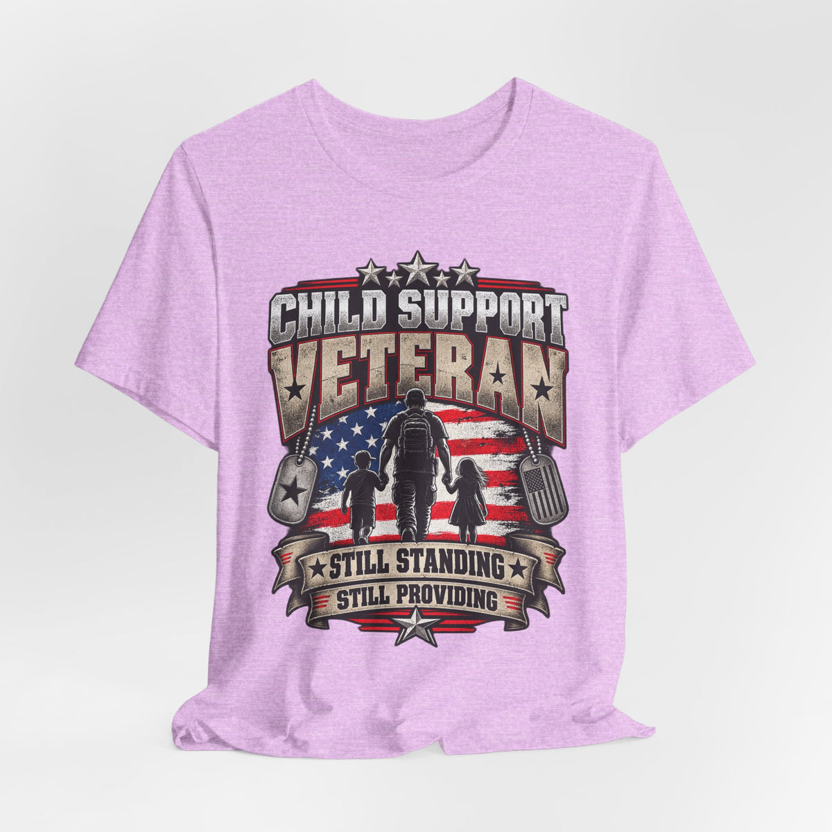 Child Support Veteran T-Shirt — "Still Standing, Still Providing" Patriotic Tee
