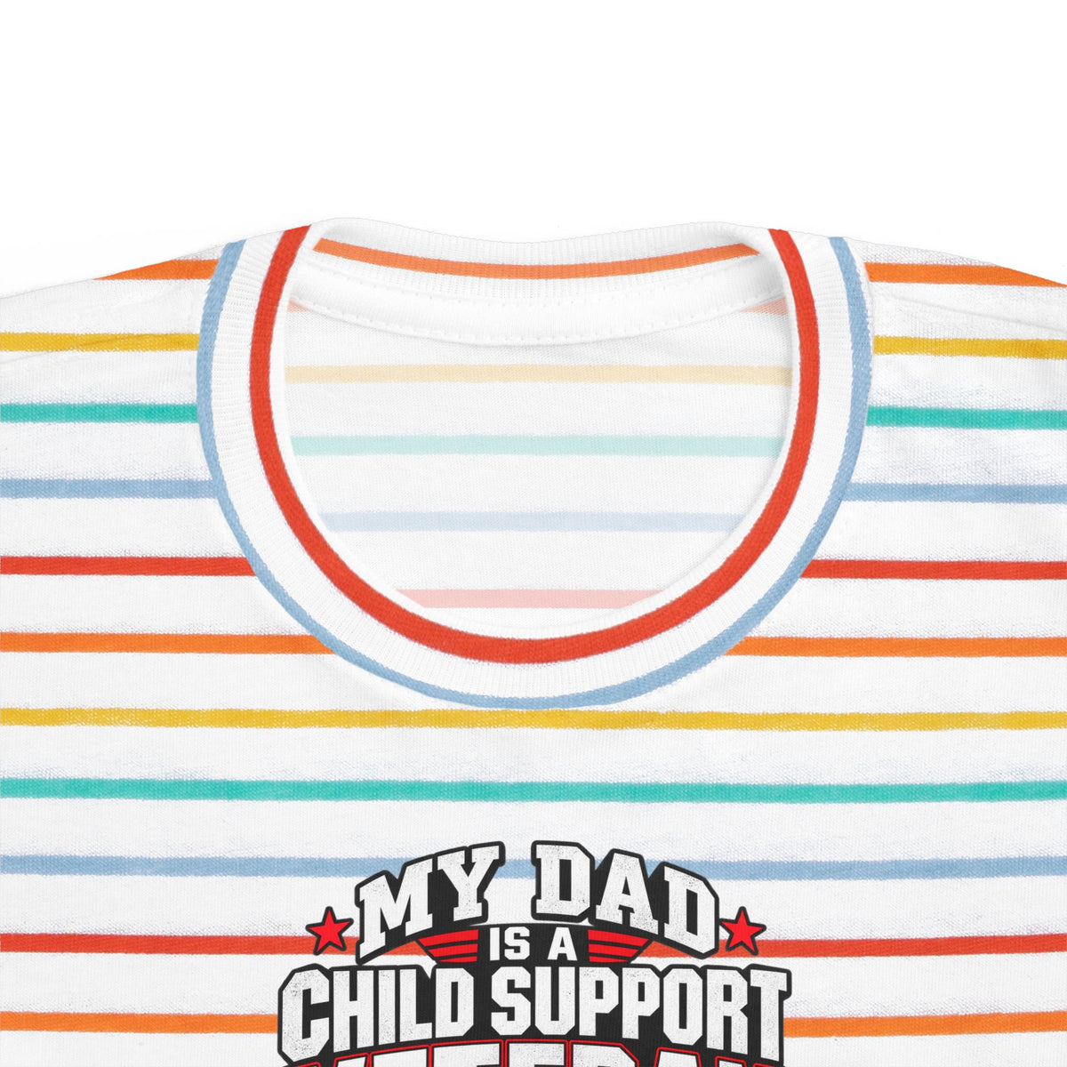 Toddler Tee - "My Dad Child Support Veteran" Patriotic Military Kids Shirt