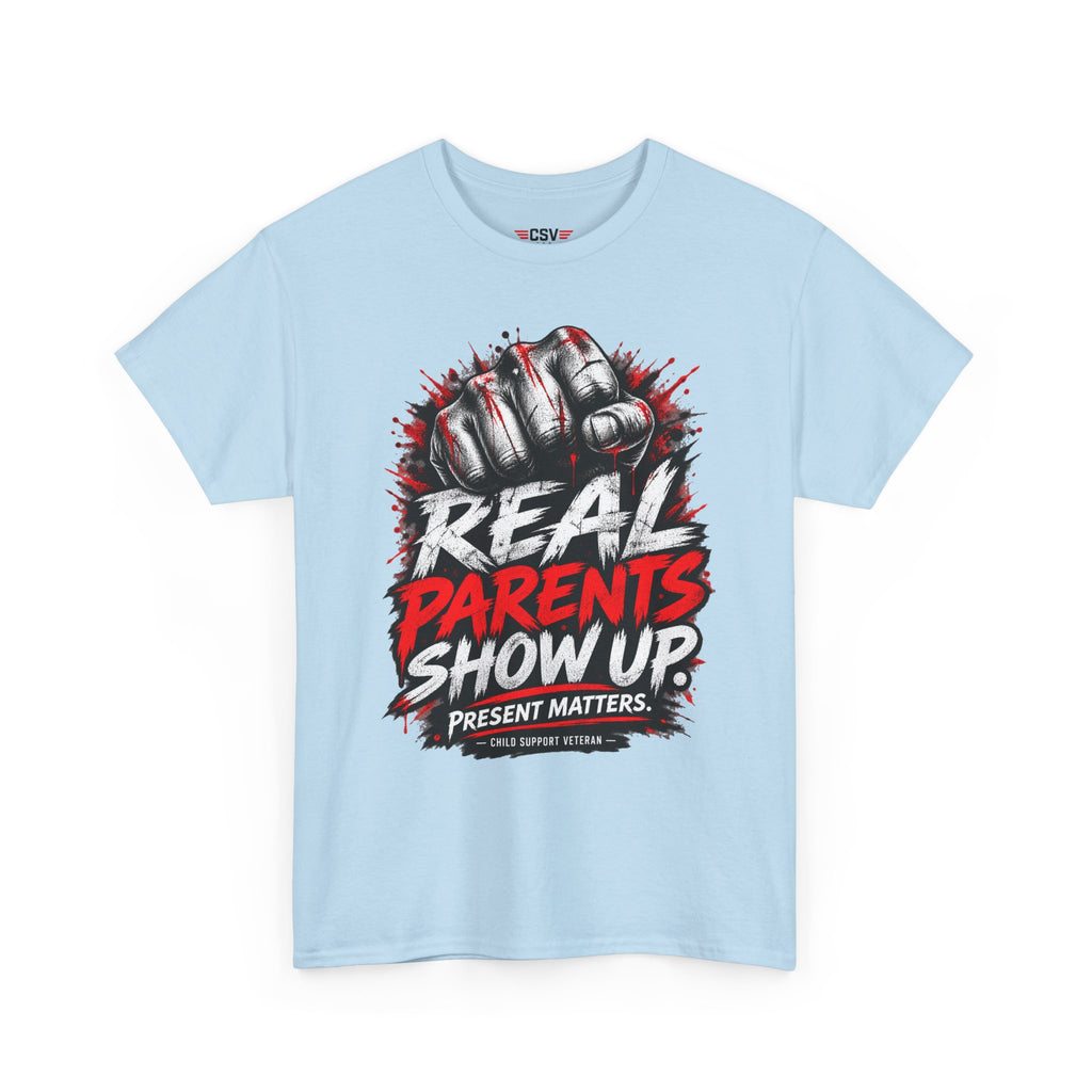 REAL PARENTS SHOW UP