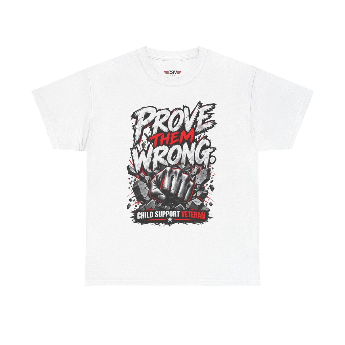 PROVE THEM WRONG