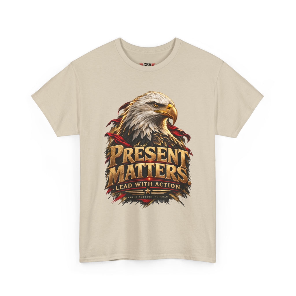 PRESENT MATTERS Child Support Veteran T‑Shirt