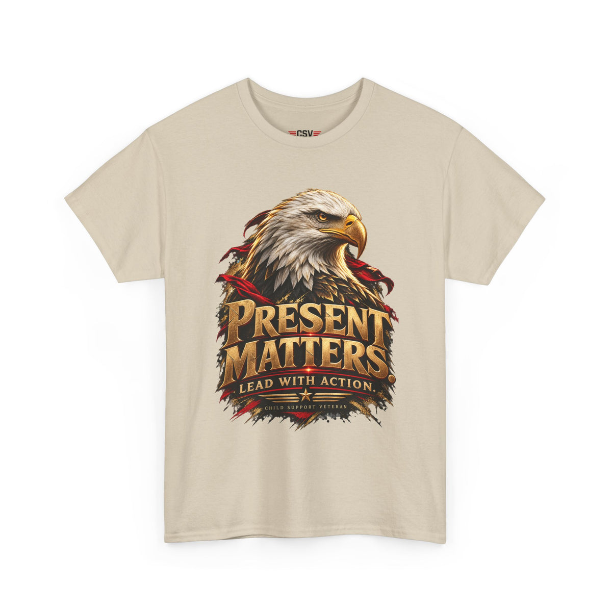 PRESENT MATTERS Child Support Veteran T‑Shirt