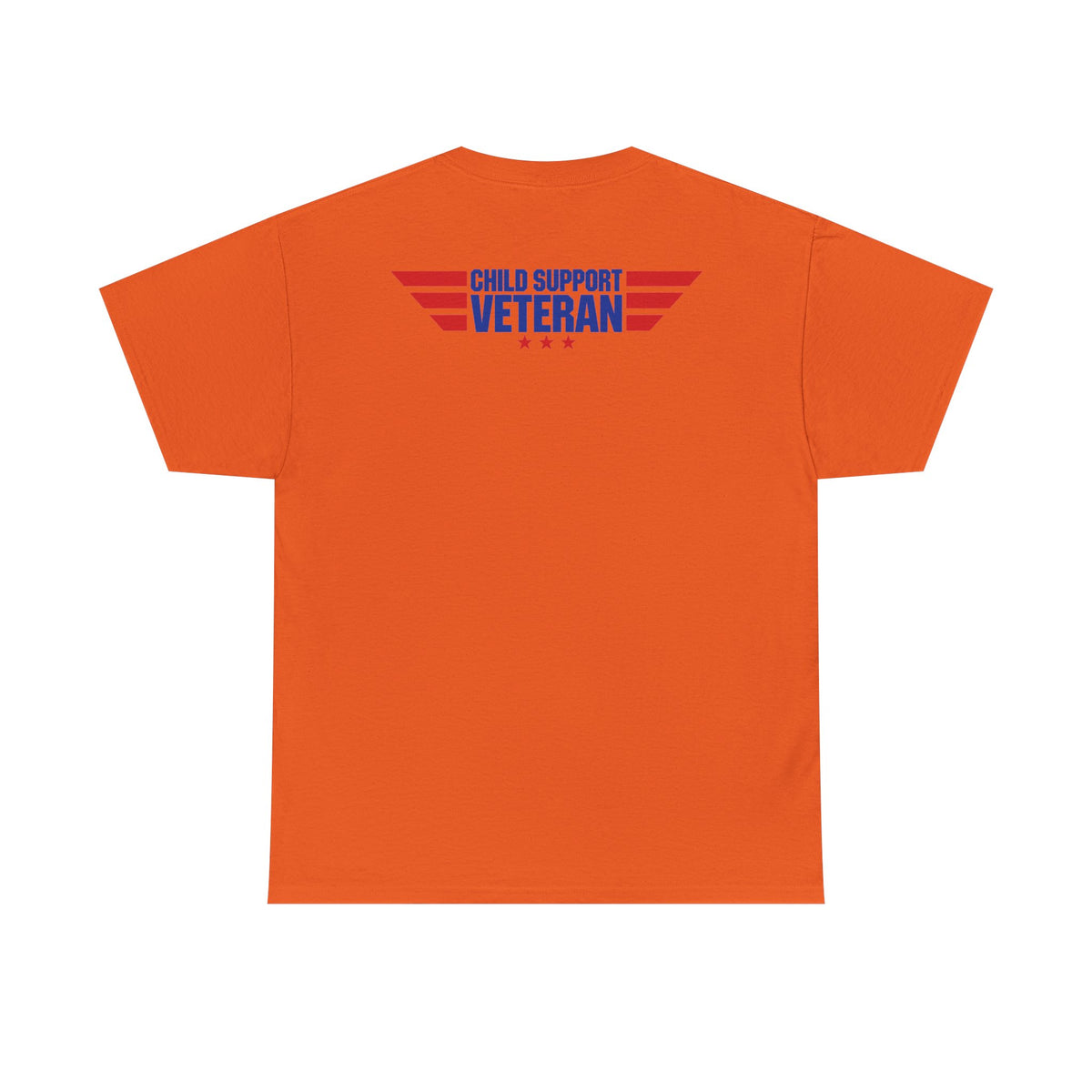 Raised By A Child Support Veteran T‑Shirt – Patriotic Military Tribute Tee