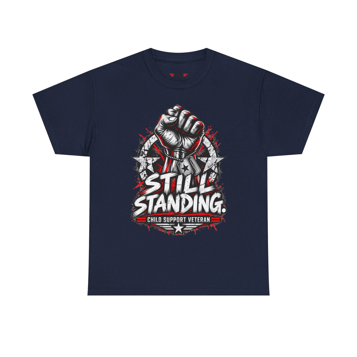 Still Standing Child Support Veteran T‑Shirt