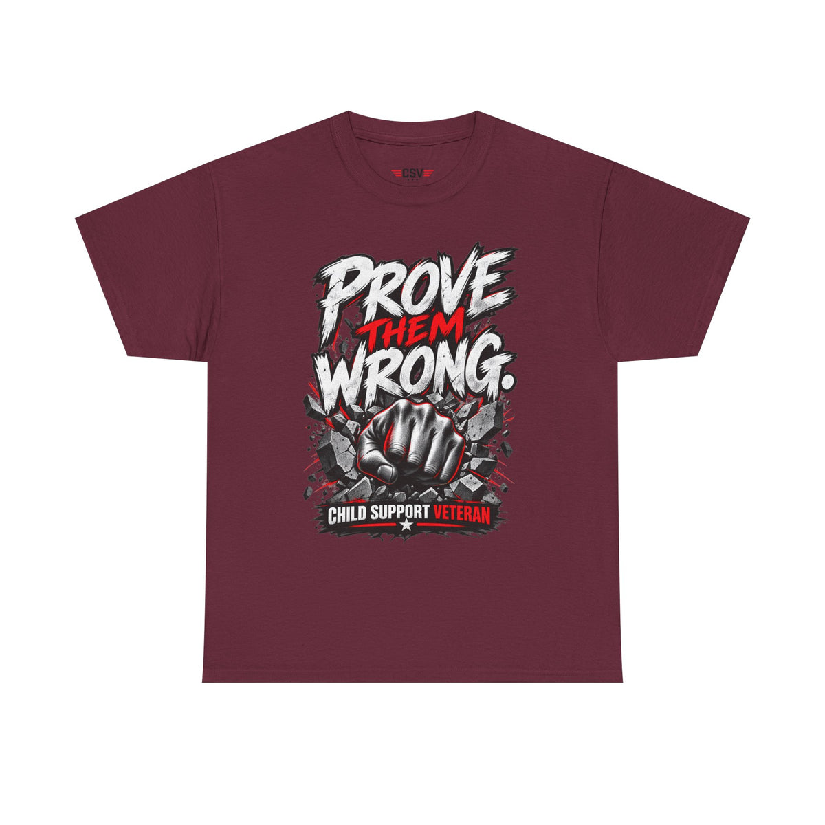 PROVE THEM WRONG