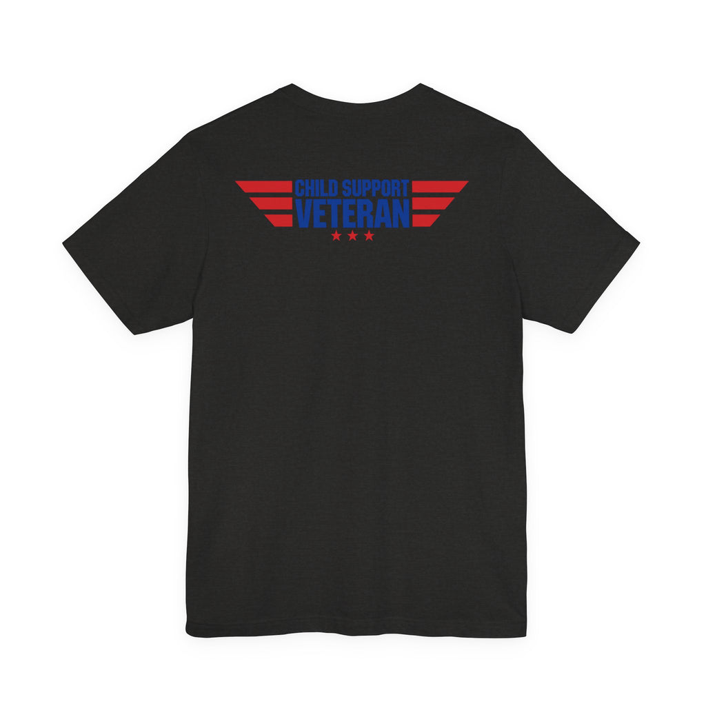 Child Support Veteran T-Shirt — "Still Standing, Still Providing" Patriotic Tee