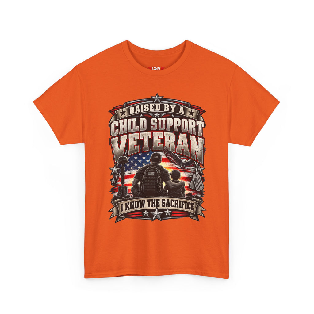 Raised By A Child Support Veteran T‑Shirt – Patriotic Military Tribute Tee