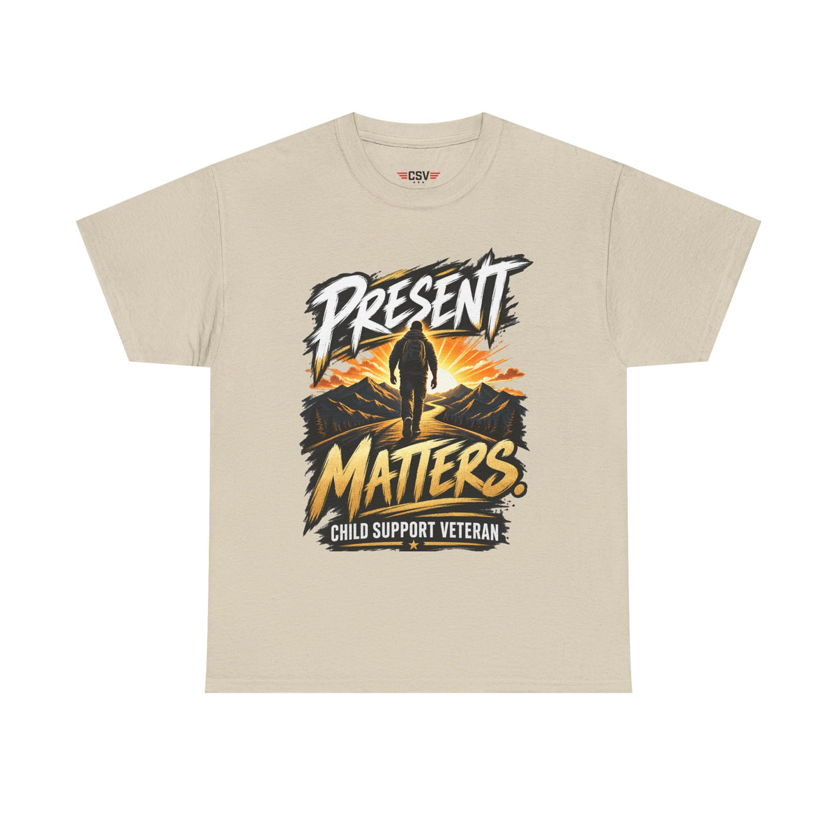 Present Matters T-Shirt – Child Support Veteran Tribute Tee