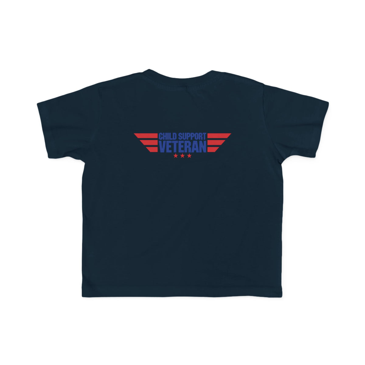 Toddler Tee - "My Dad Child Support Veteran" Patriotic Military Kids Shirt