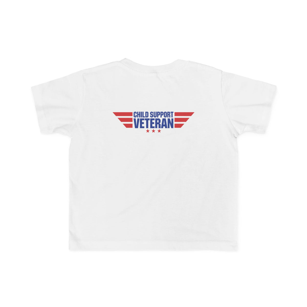 Toddler Tee - "My Dad Child Support Veteran" Patriotic Military Kids Shirt