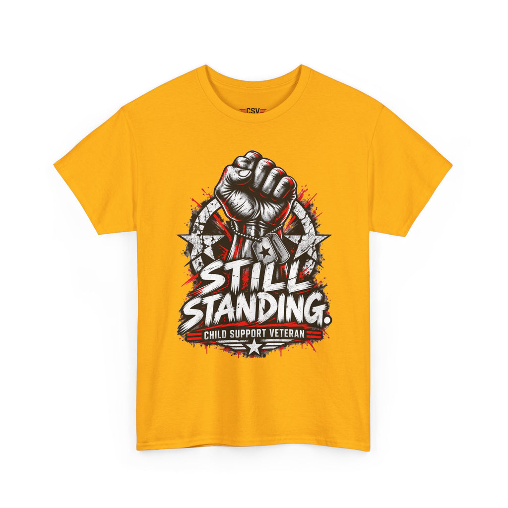 Still Standing Child Support Veteran T‑Shirt