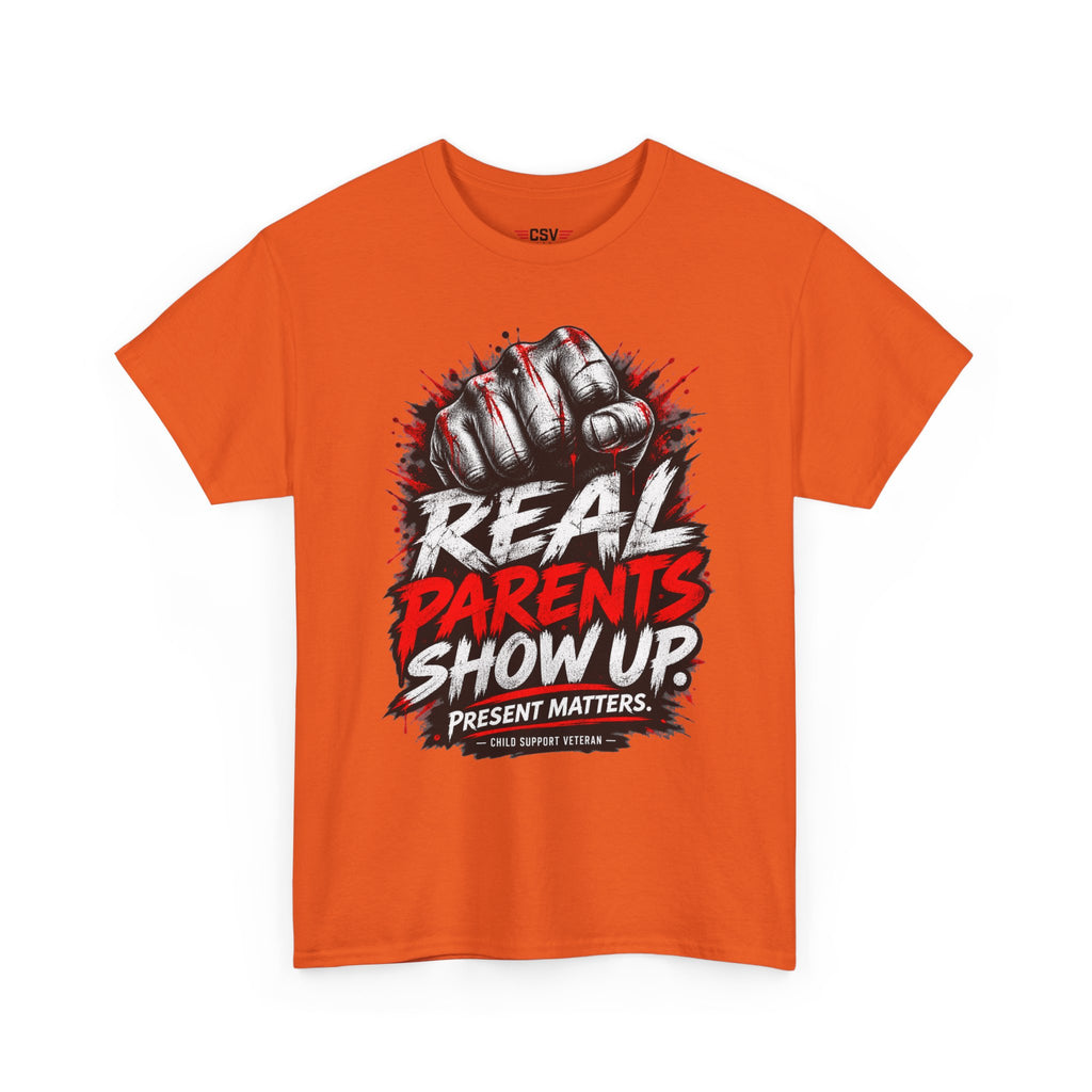 REAL PARENTS SHOW UP