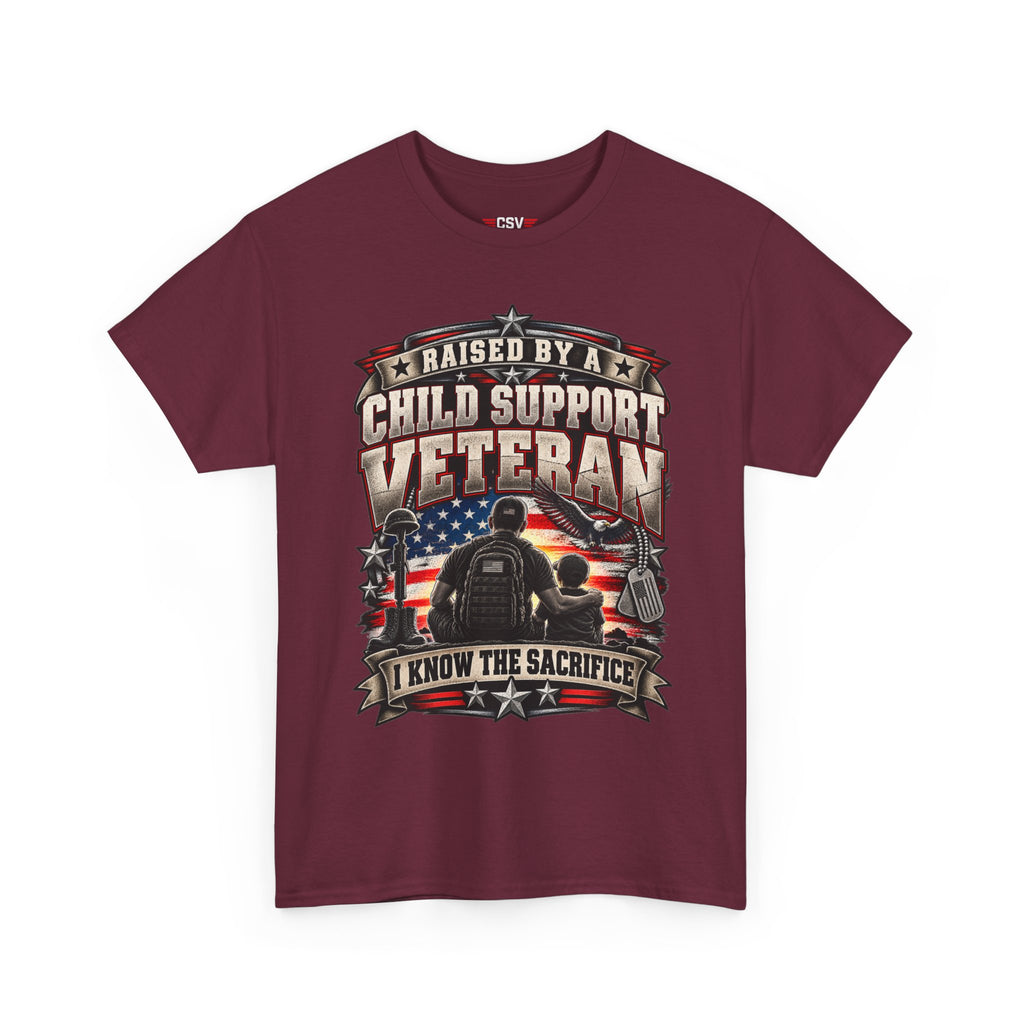 Raised By A Child Support Veteran T‑Shirt – Patriotic Military Tribute Tee