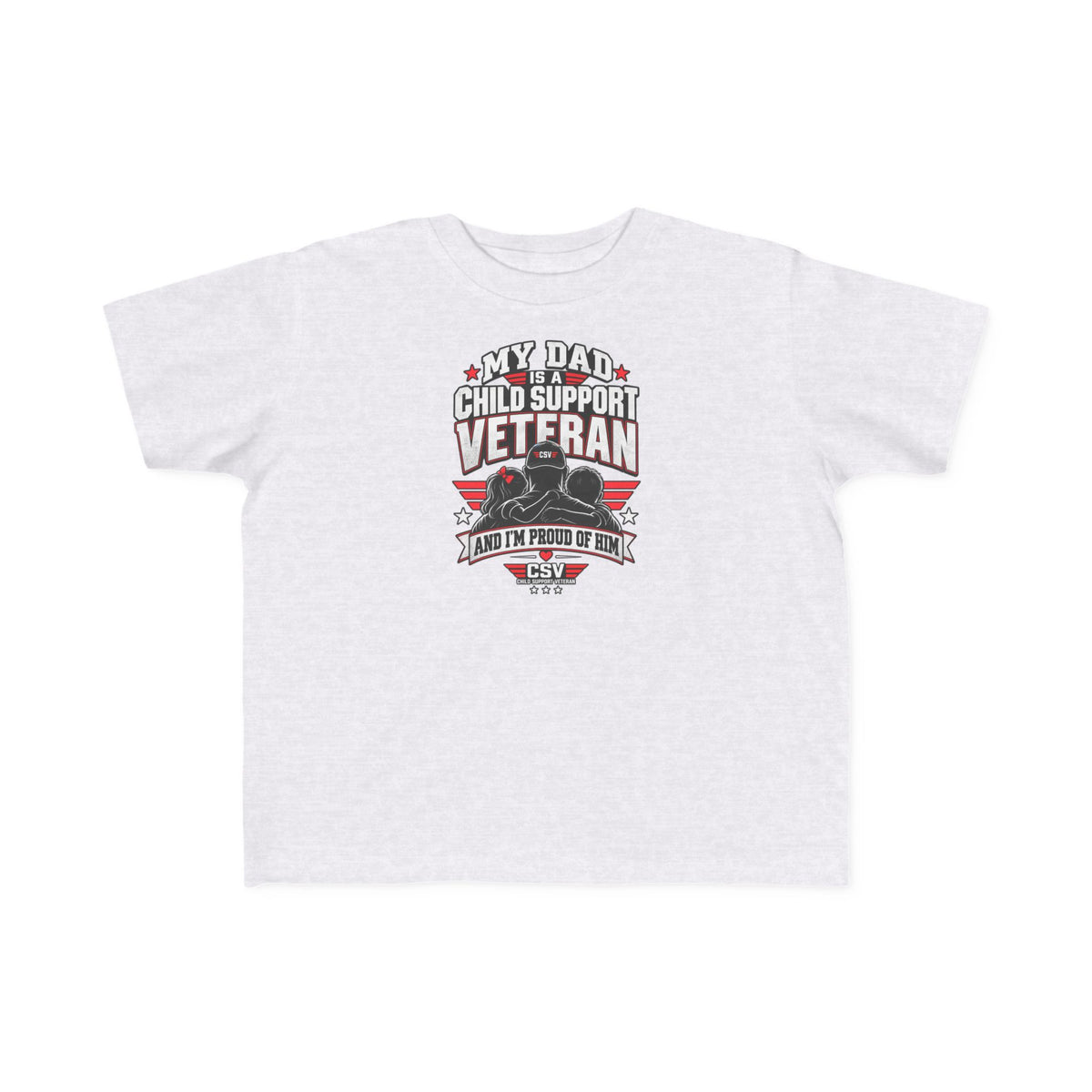 Toddler Tee - "My Dad Child Support Veteran" Patriotic Military Kids Shirt