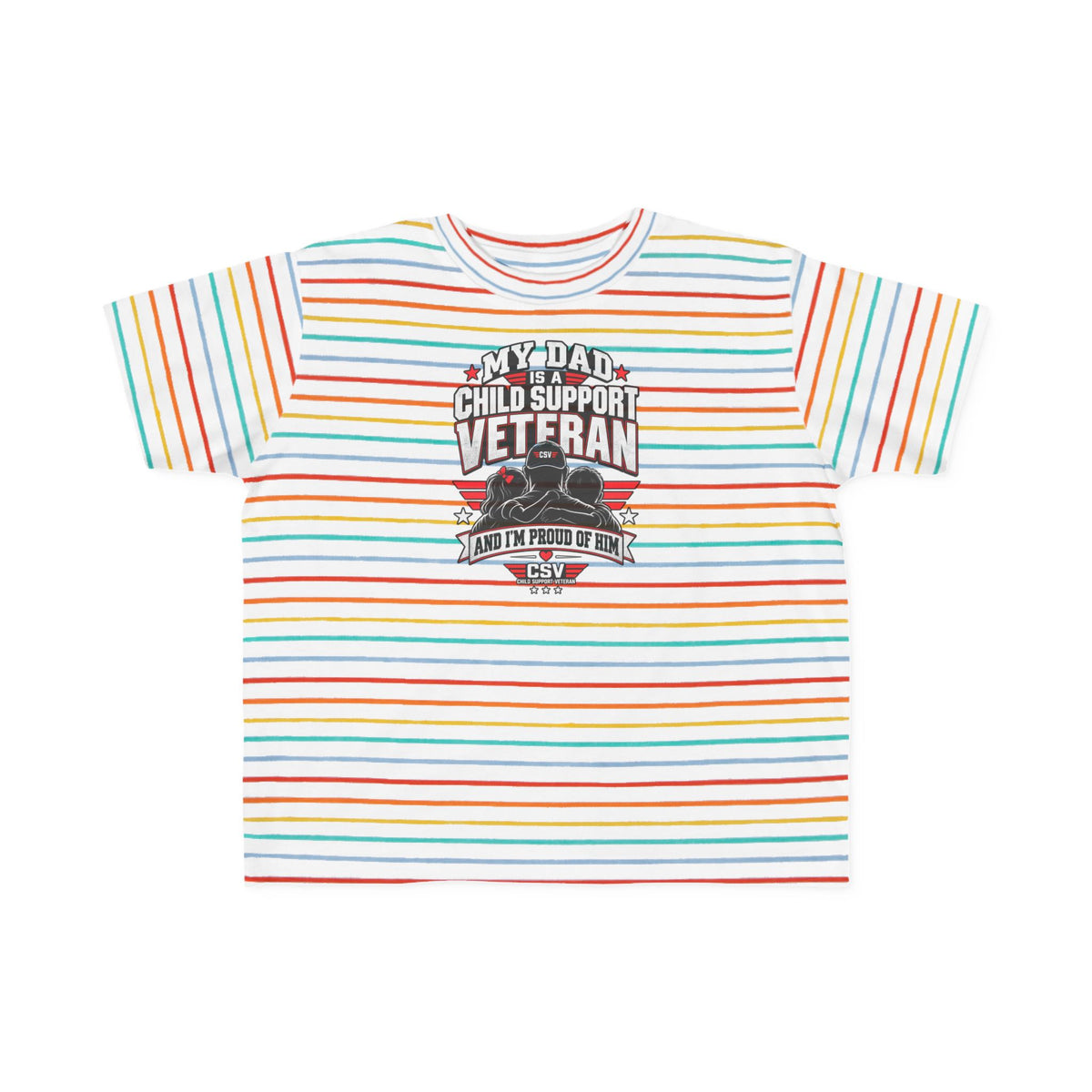 Toddler Tee - "My Dad Child Support Veteran" Patriotic Military Kids Shirt