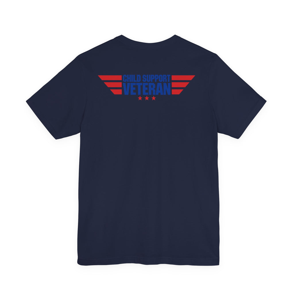 Child Support Veteran T-Shirt — "Still Standing, Still Providing" Patriotic Tee