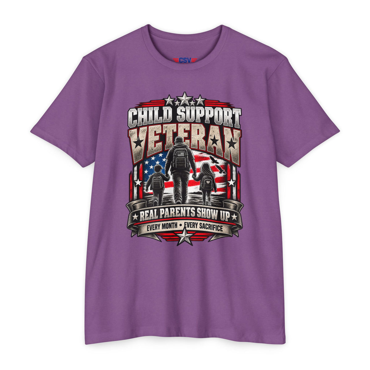 Child Support Veteran T-Shirt — "Real Parents Show Up" Patriotic Dad Shirt