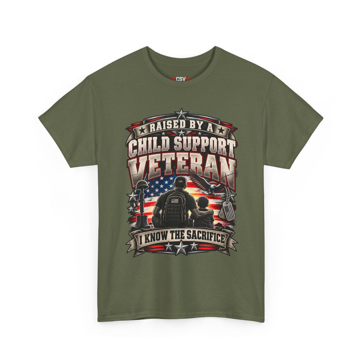 Raised By A Child Support Veteran T‑Shirt – Patriotic Military Tribute Tee