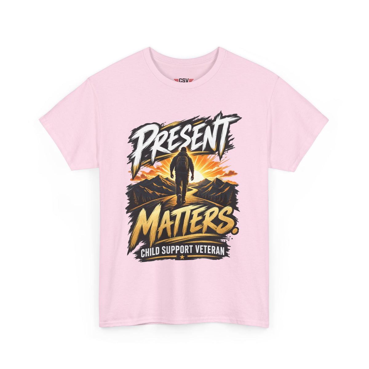 Present Matters T-Shirt – Child Support Veteran Tribute Tee