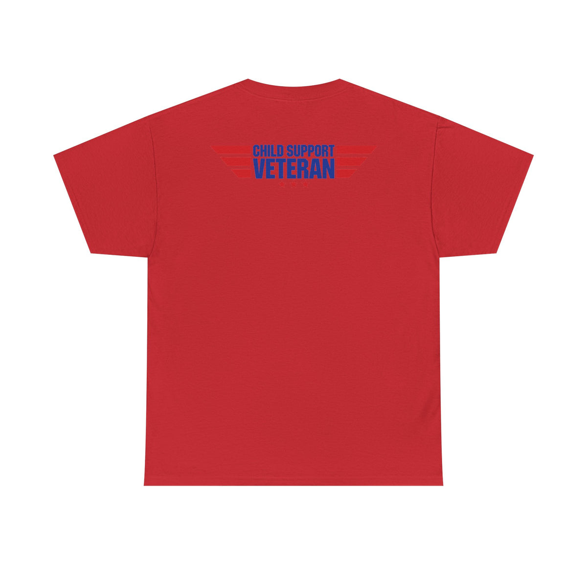 Raised By A Child Support Veteran T‑Shirt – Patriotic Military Tribute Tee