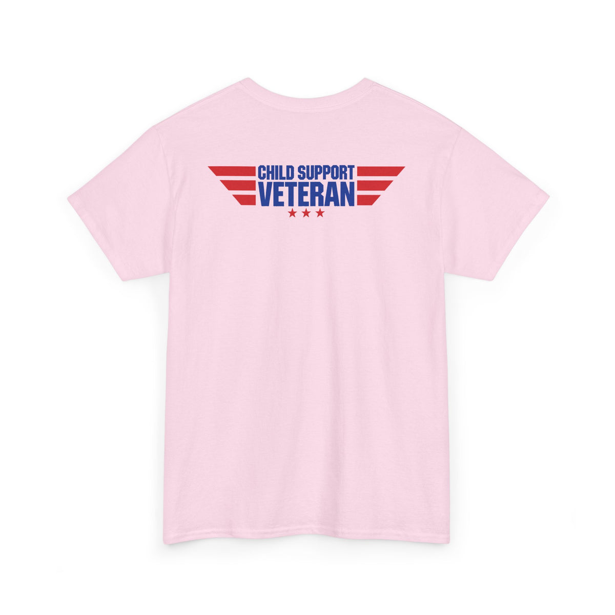 Raised By A Child Support Veteran T‑Shirt – Patriotic Military Tribute Tee