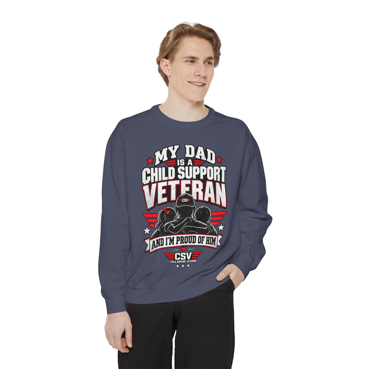 Child Support Veteran Sweatshirt – “My Dad Is A Child Support Veteran” Patriotic Crewneck