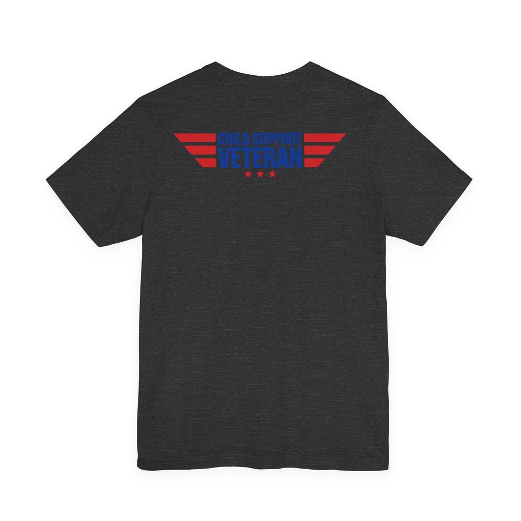Child Support Veteran T-Shirt — "Still Standing, Still Providing" Patriotic Tee