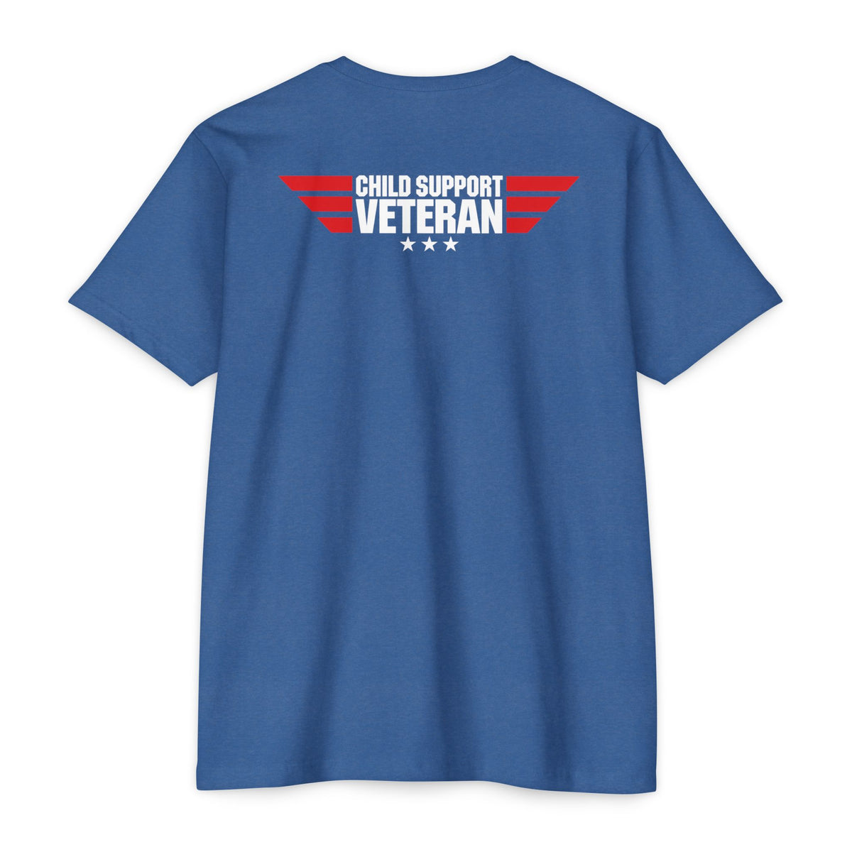 Child Support Veteran T-Shirt — "Real Parents Show Up" Patriotic Dad Shirt