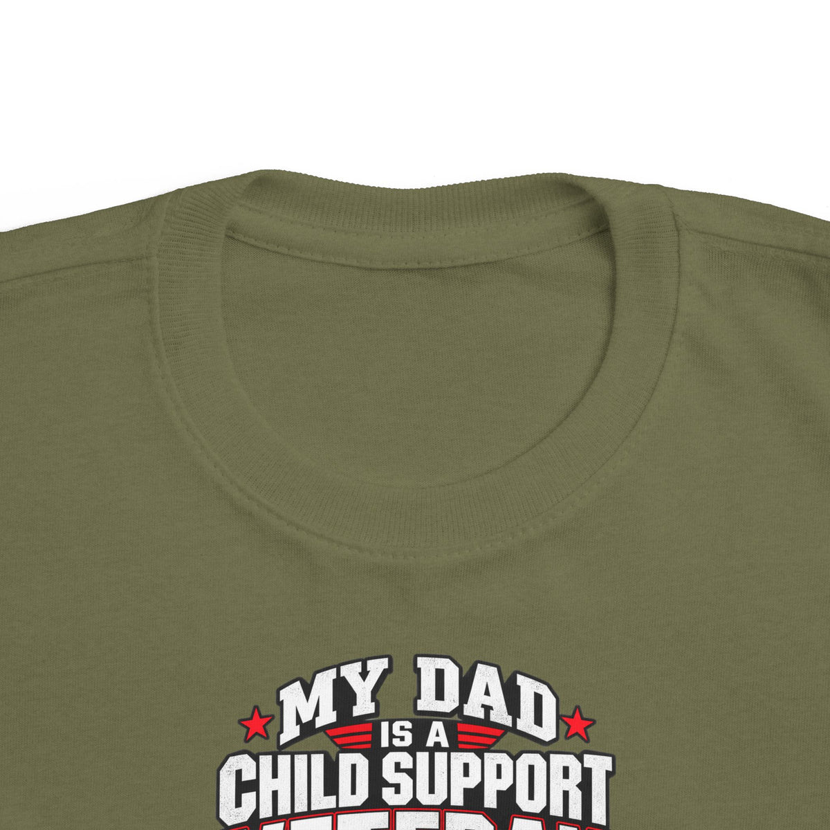 Toddler Tee - "My Dad Child Support Veteran" Patriotic Military Kids Shirt
