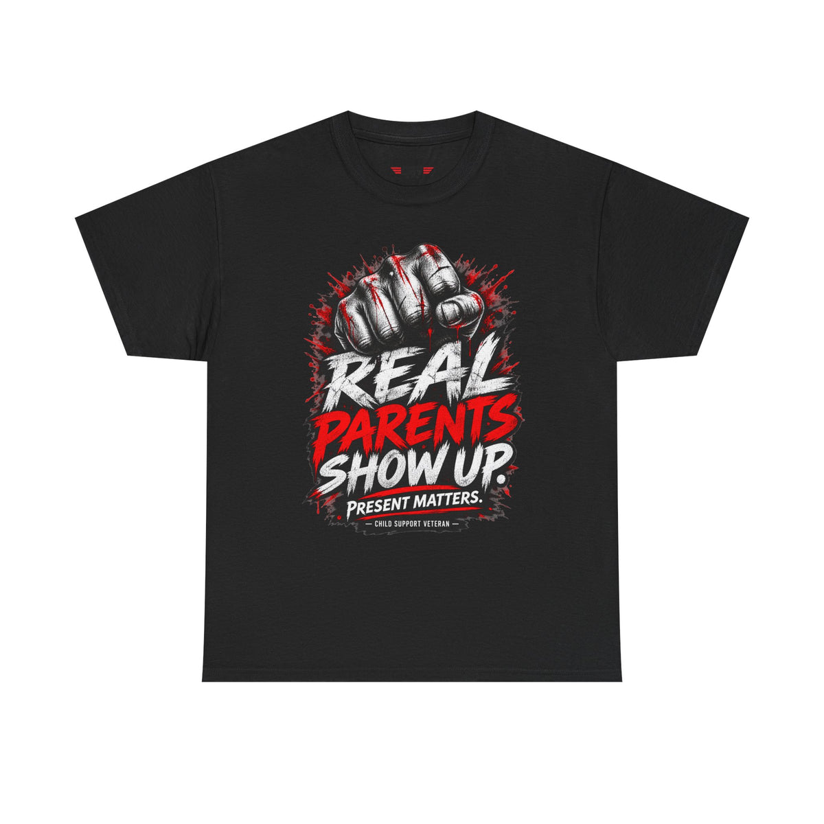 REAL PARENTS SHOW UP