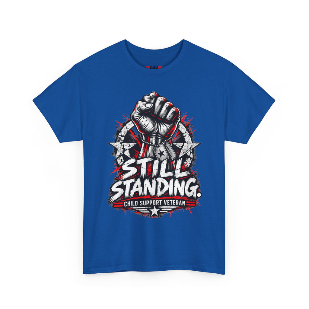 Still Standing Child Support Veteran T‑Shirt