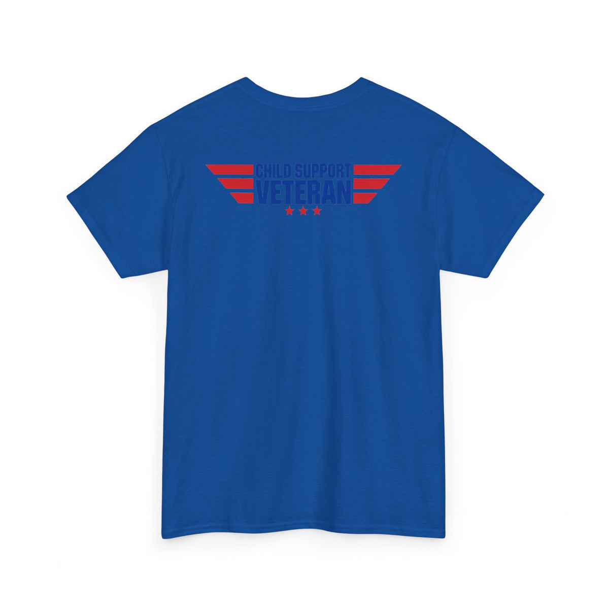 Raised By A Child Support Veteran T‑Shirt – Patriotic Military Tribute Tee