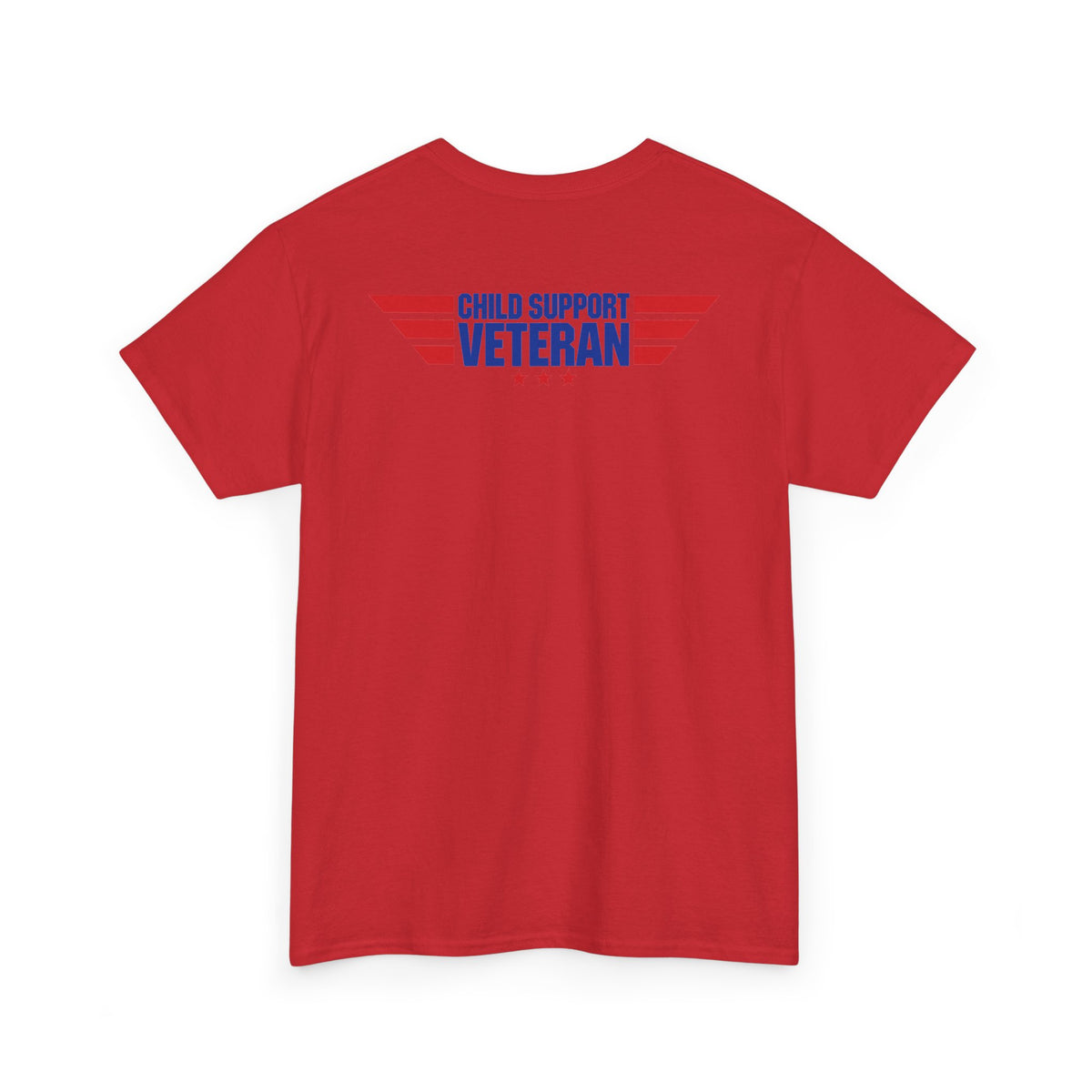 Raised By A Child Support Veteran T‑Shirt – Patriotic Military Tribute Tee