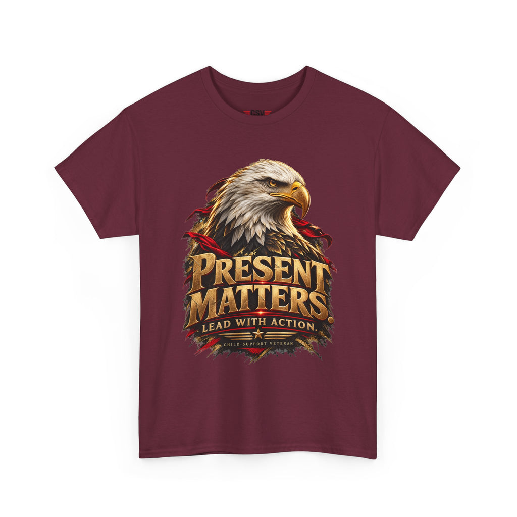 PRESENT MATTERS Child Support Veteran T‑Shirt