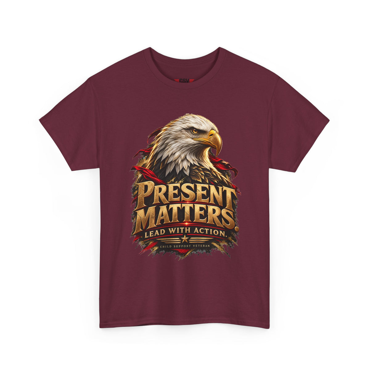PRESENT MATTERS Child Support Veteran T‑Shirt