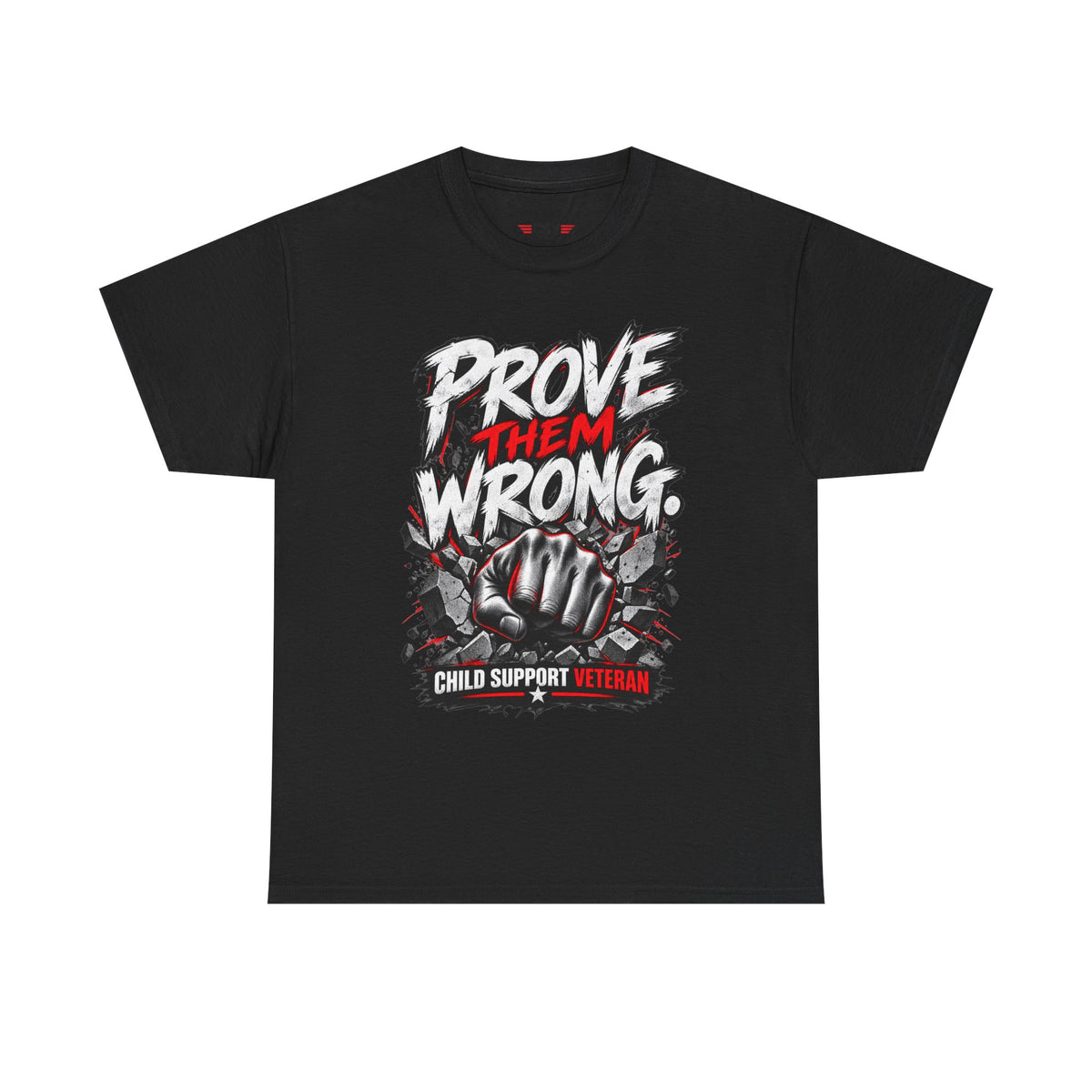 PROVE THEM WRONG