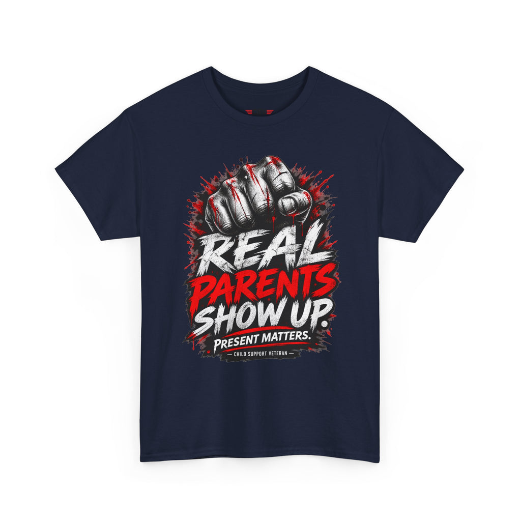 REAL PARENTS SHOW UP
