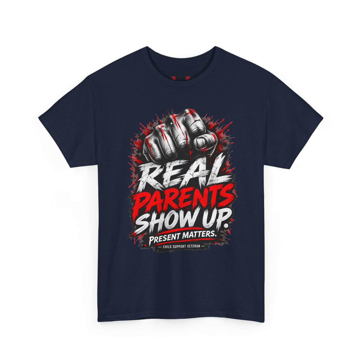 REAL PARENTS SHOW UP