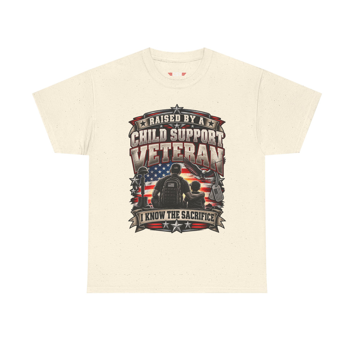 Raised By A Child Support Veteran T‑Shirt – Patriotic Military Tribute Tee