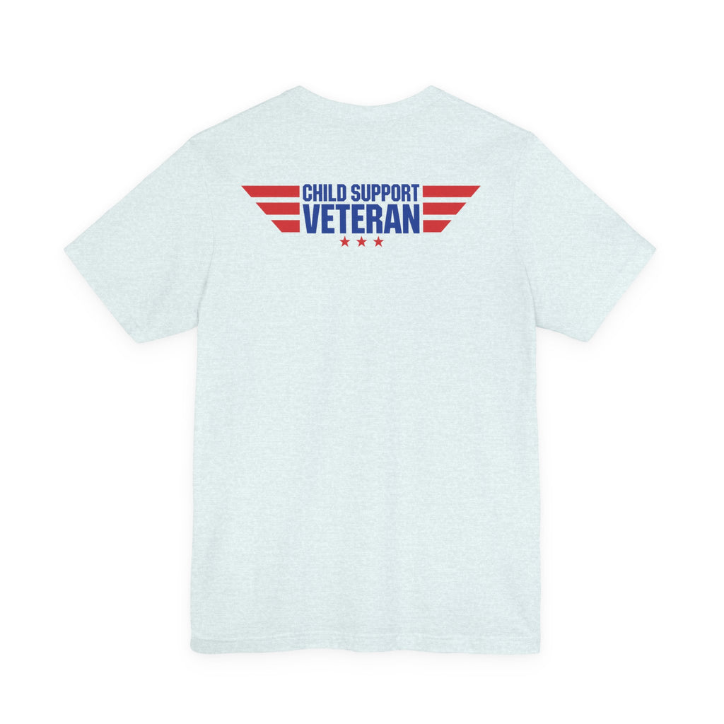 Child Support Veteran T-Shirt — "Still Standing, Still Providing" Patriotic Tee