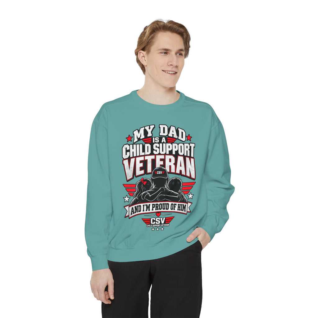Child Support Veteran Sweatshirt – “My Dad Is A Child Support Veteran” Patriotic Crewneck