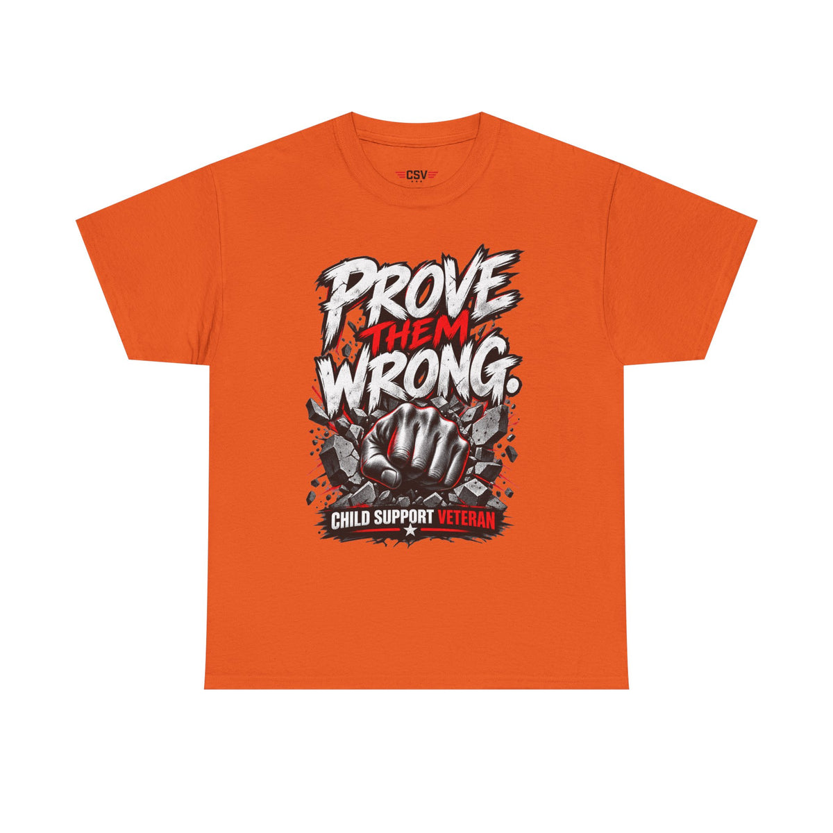 PROVE THEM WRONG