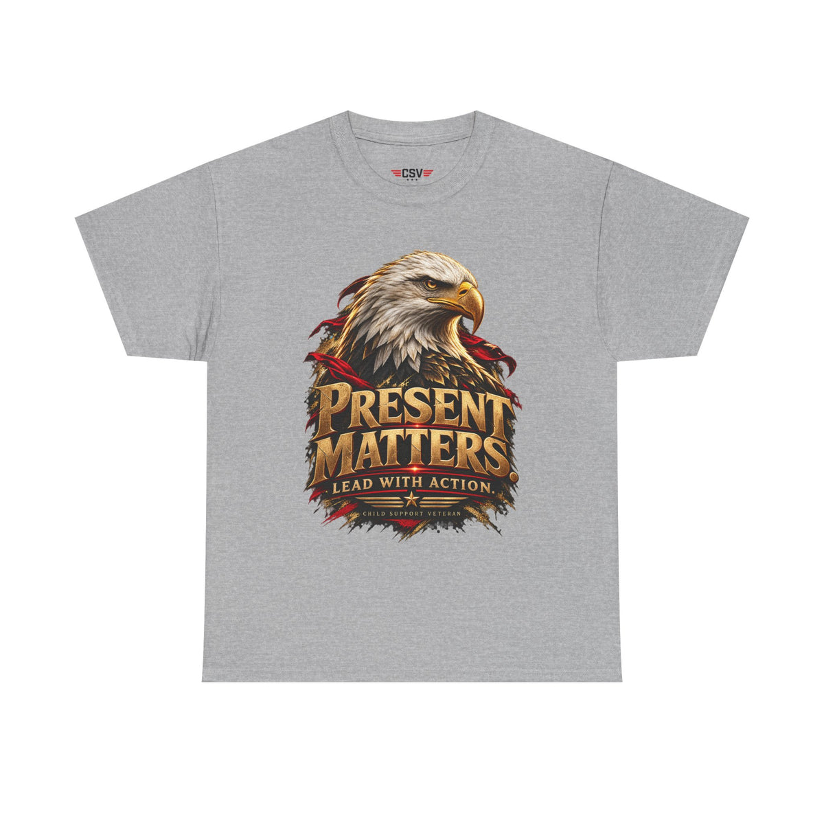 PRESENT MATTERS Child Support Veteran T‑Shirt
