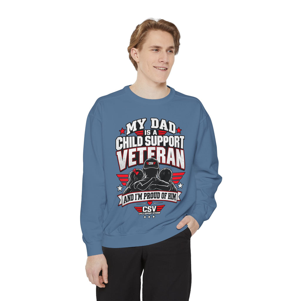 Child Support Veteran Sweatshirt – “My Dad Is A Child Support Veteran” Patriotic Crewneck