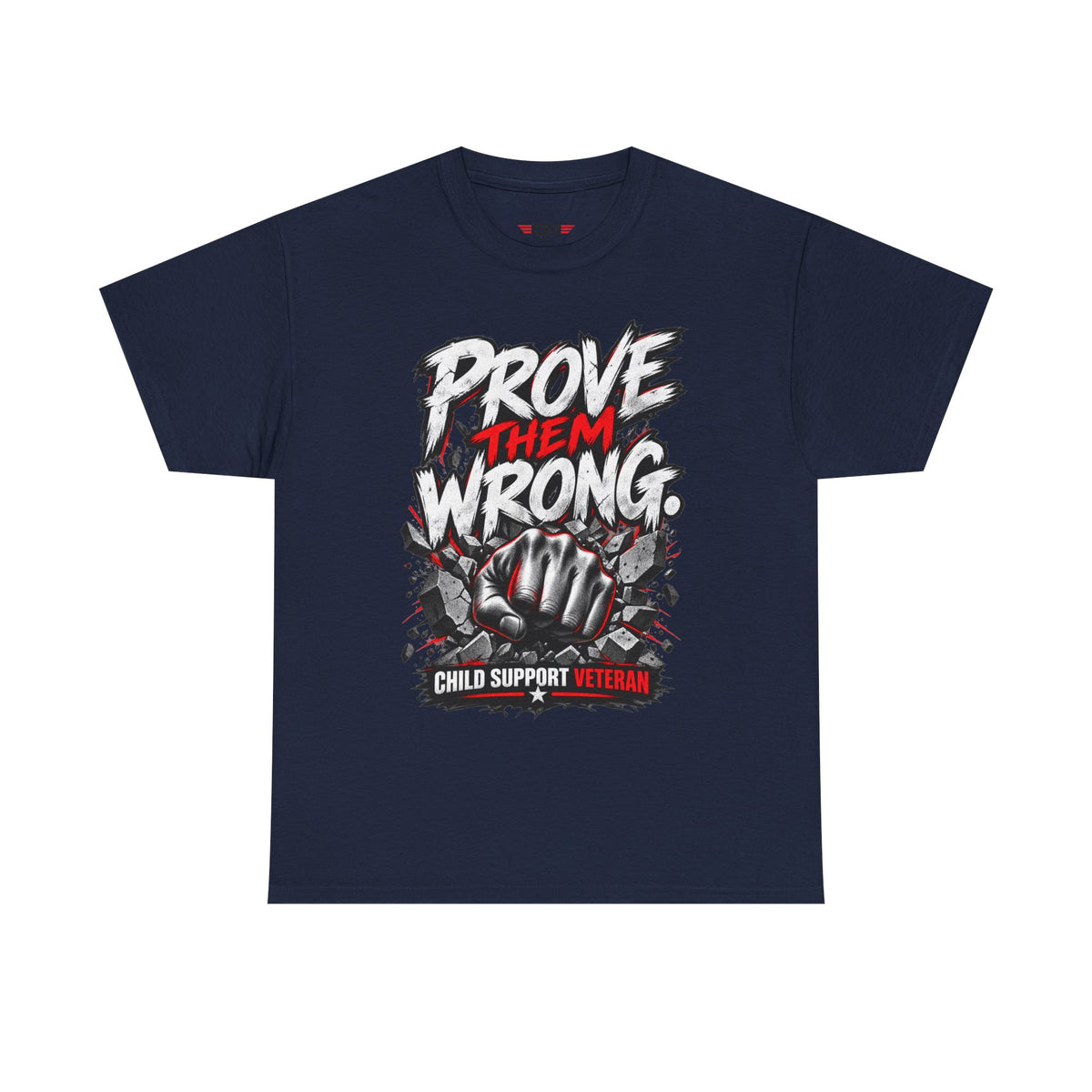 PROVE THEM WRONG